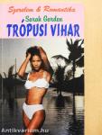 Trópusi vihar