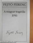 A magyar tragédia 1956