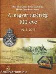 A magyar tüzérség 100 éve (dedikált példány)