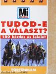 Tudod-e a választ? - Történelem