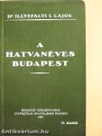 A hatvanéves Budapest