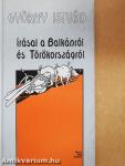 Györffy István írásai a Balkánról és Törökországról