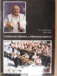 "A királyok prímása, a prímások királya" (dedikált példány)