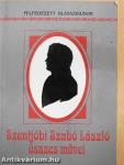 Szentjóbi Szabó László összes művei