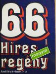 66 híres magyar regény 1-2.