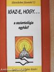 Igaz-e, hogy... a szcientológia egyház?