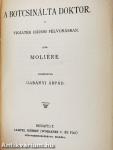 János király/Hamlet dán királyfi/A Szent-Iván-éji álom/Dandin György/A fösvény/A botcsinálta doktor