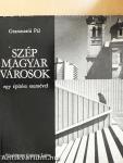 Szép magyar városok