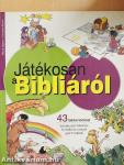 Játékosan a Bibliáról
