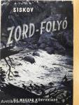 Zord-folyó I-II.