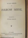 Salome/Három mese/Lady Windermere legyezője/A readingi fegyház balladája/De profundis