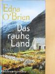 Das rauhe Land