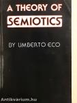 A Theory of Semiotics