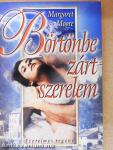 Börtönbe zárt szerelem