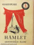 Hamlet/Szentivánéji álom
