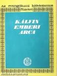 Kálvin emberi arca