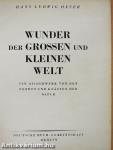 Wunder der Grossen und Kleinen Welt