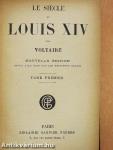 Le siécle de Louis XIV. I-II.