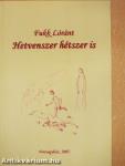 Hetvenszer hétszer is