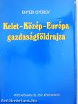Kelet-Közép-Európa gazdaságföldrajza