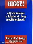 Higgy!