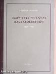 Nagyipari fejlődés Magyarországon