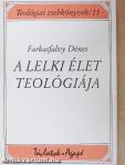 A lelki élet teológiája