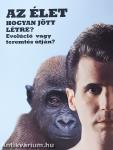 Az élet - hogyan jött létre?