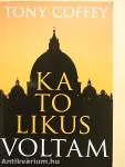 Katolikus voltam