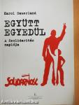 Együtt egyedül - A Szolidaritás naplója