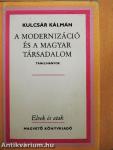 A modernizáció és a magyar társadalom