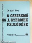 A csecsemő és a gyermek fejlődése