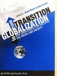 From Transition to Globalization: New Challenges for Politics, the Media and Society