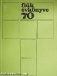 Fiúk Évkönyve 1970