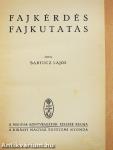 Fajkérdés-fajkutatás
