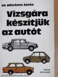 Vizsgára készítjük az autót