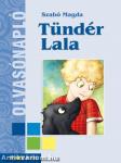 Olvasónapló - Szabó Magda: Tündér Lala - MS-1465