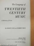 The Language of Twentieth Century Music