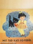 Mit tud Kati egyedül