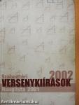 Szabadtéri versenykiírások 2002