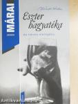 Eszter hagyatéka