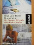Neue Gute-Nacht-Geschichten für Frauen, die nicht einschlafen wollen