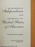 The Declaration of Independence and the Constitution of the United States of America
