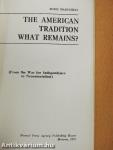 The American Tradition What Remains?