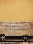 Oxford Gargoyles, Grotesques and Architectural Detail