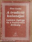 A tradíció kalandjai