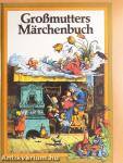 Großmutters Märchenbuch