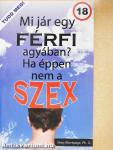 Mi jár egy férfi agyában? Ha éppen nem a szex