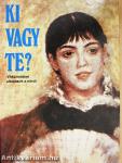 Ki vagy Te?