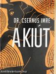 A kiút